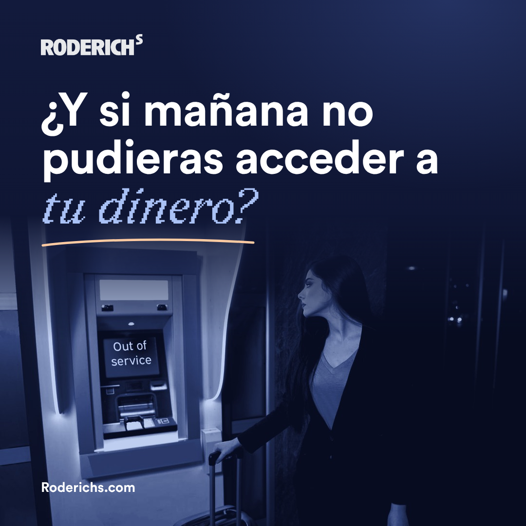 ¿Y si mañana no pudieras acceder a tu dinero?